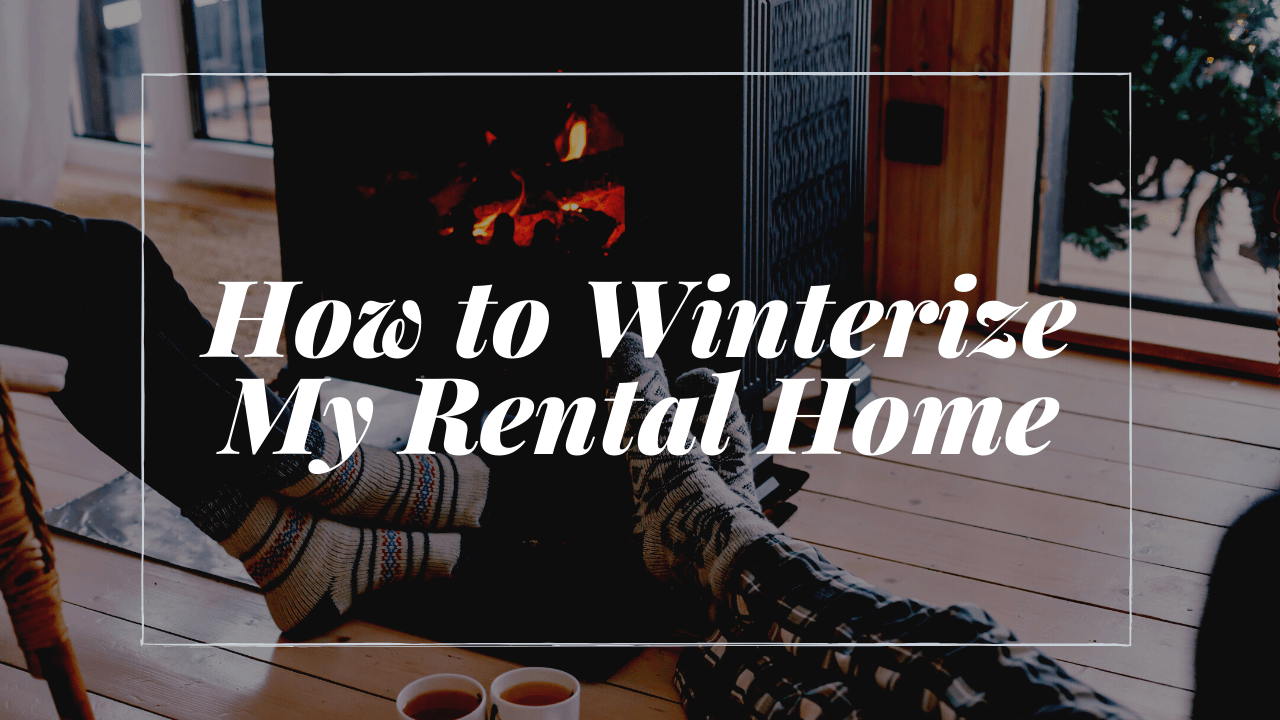 How to Winterize my Grand Rapids Rental Home