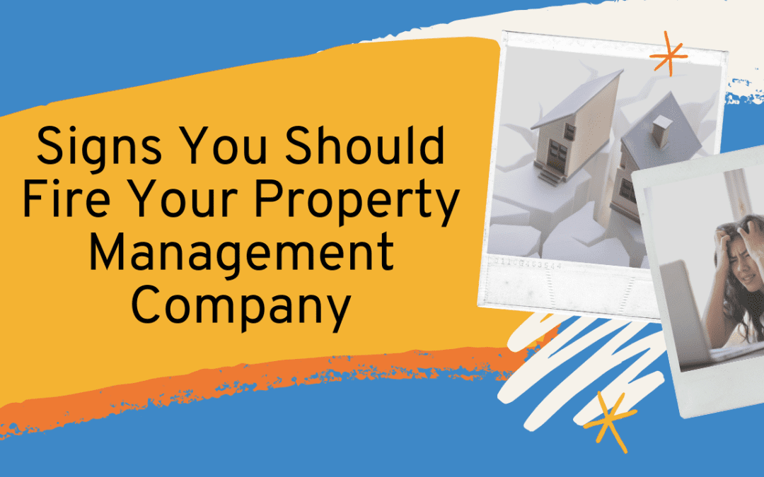 Signs You Should Fire Your Grand Rapids Property Management Company